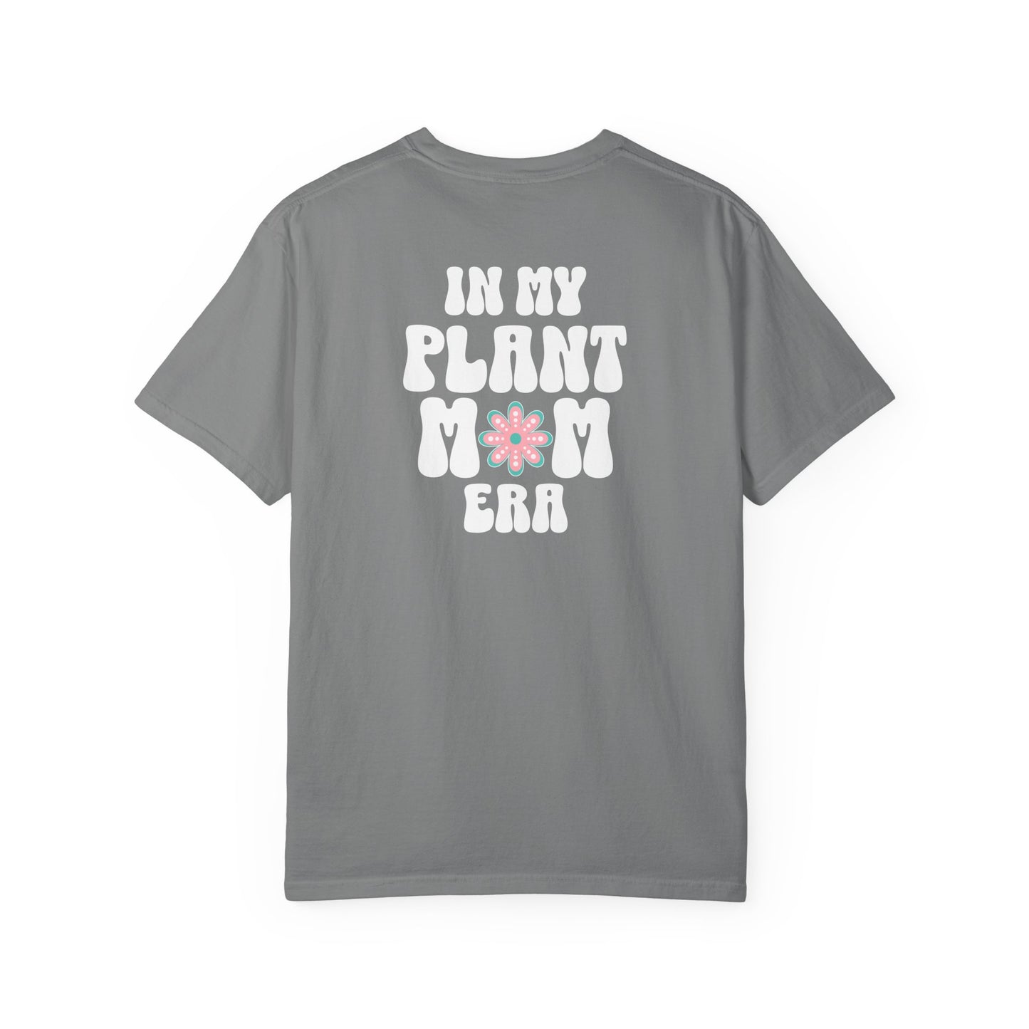 Plant Mom Era T-Shirt