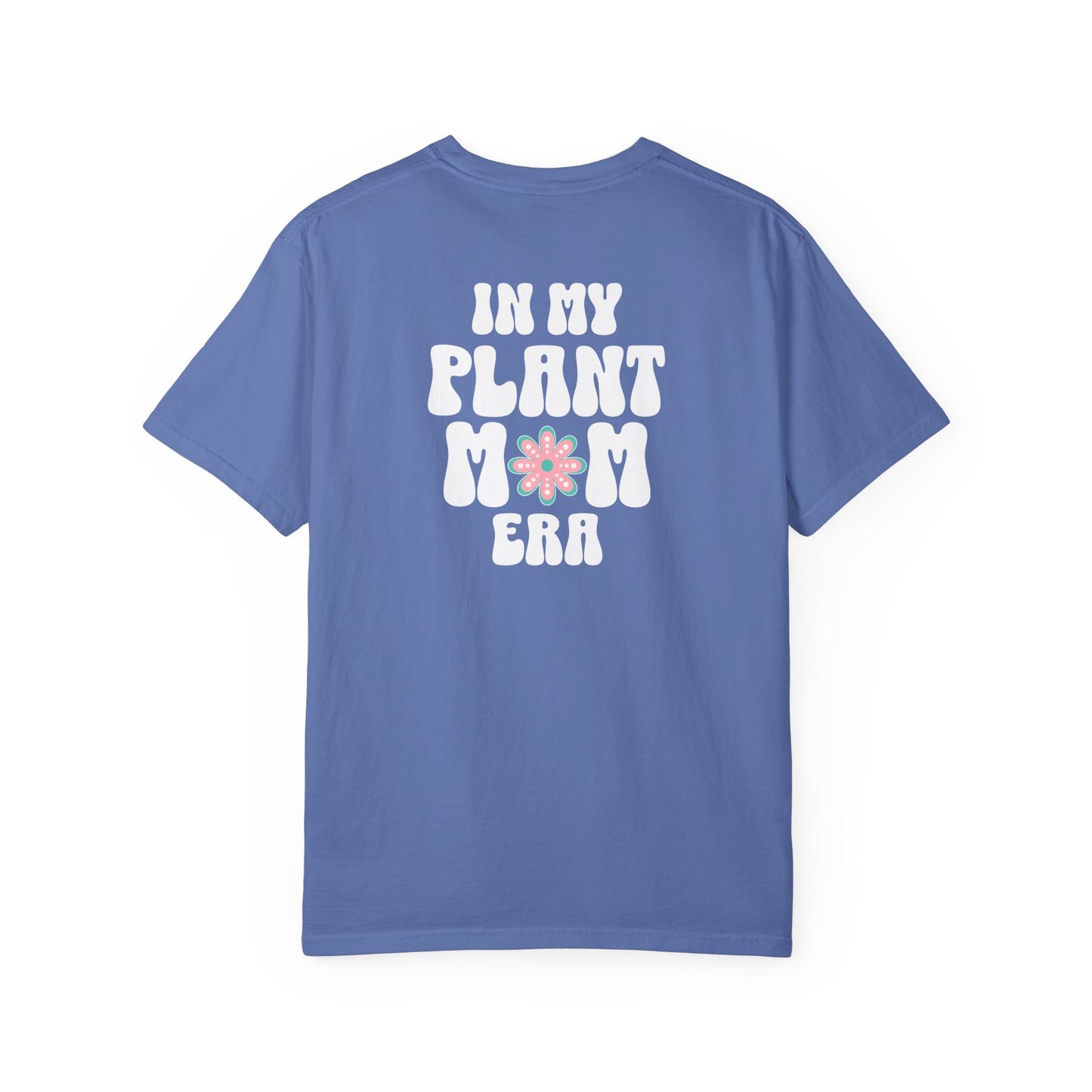 Plant Mom Era T-Shirt