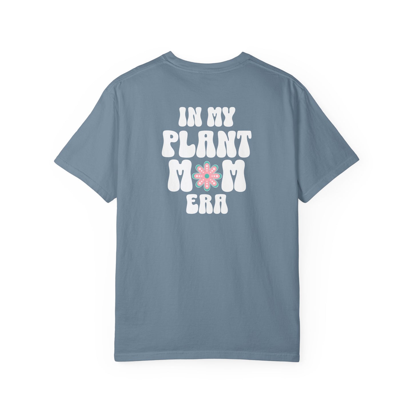 Plant Mom Era T-Shirt
