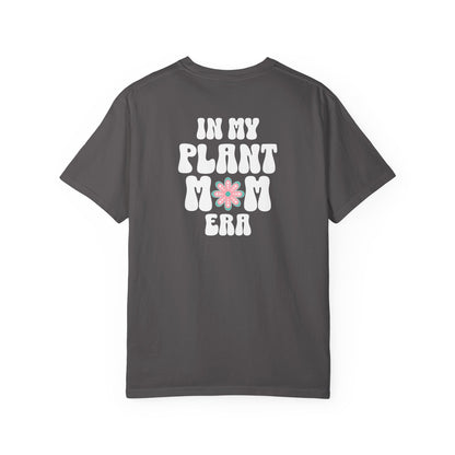 Plant Mom Era T-Shirt