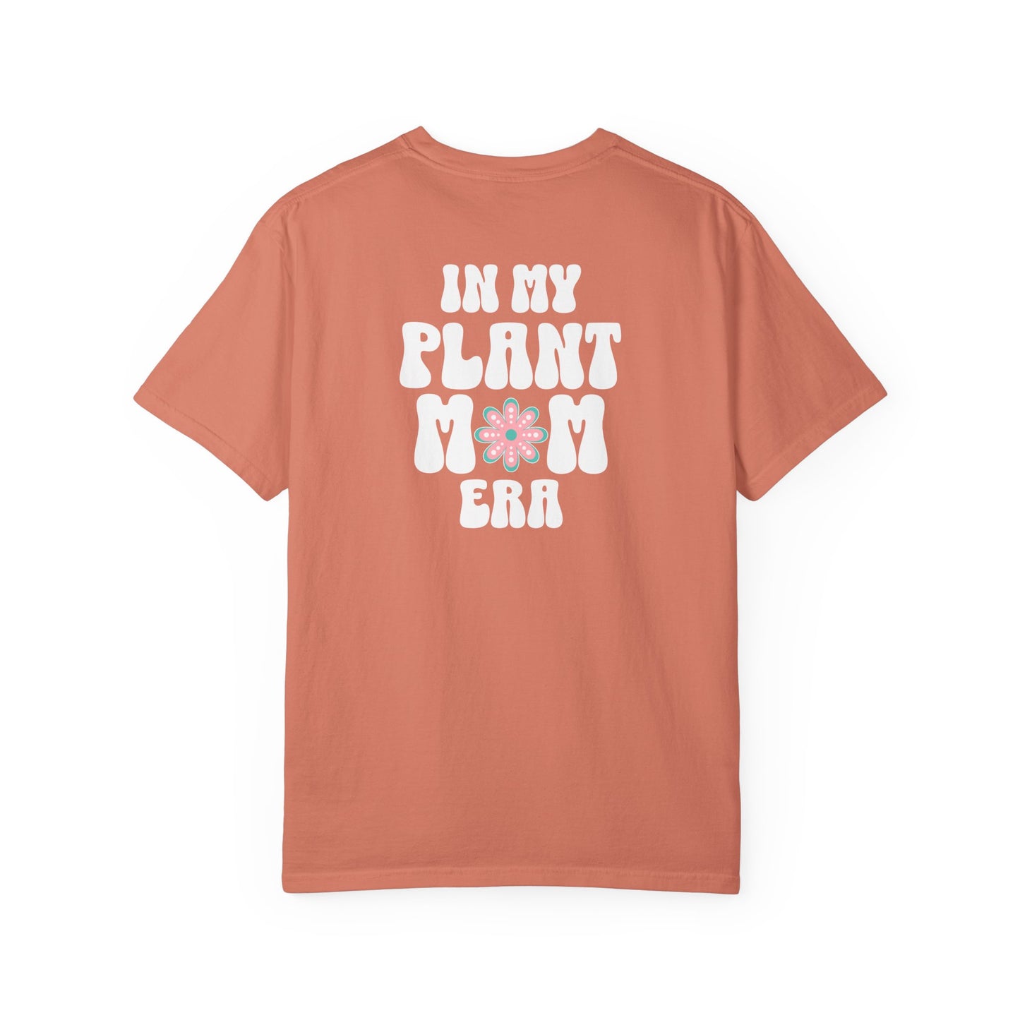 Plant Mom Era T-Shirt