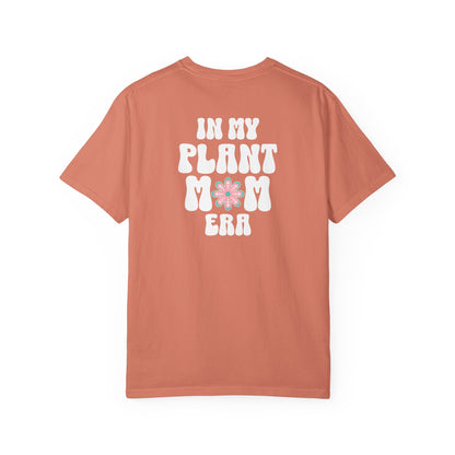 Plant Mom Era T-Shirt