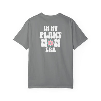 Plant Mom Era T-Shirt