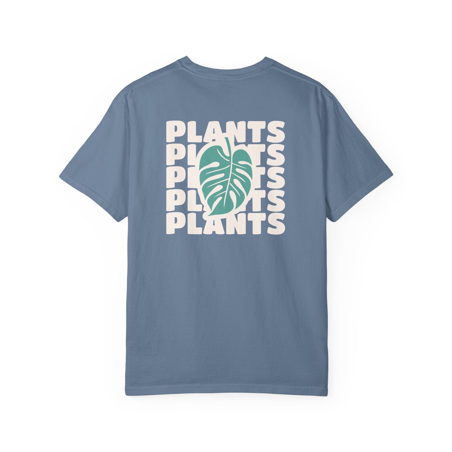 Plants Plants Plants T-Shirt