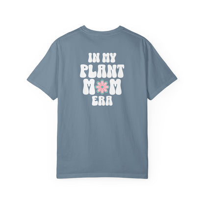Plant Mom Era T-Shirt