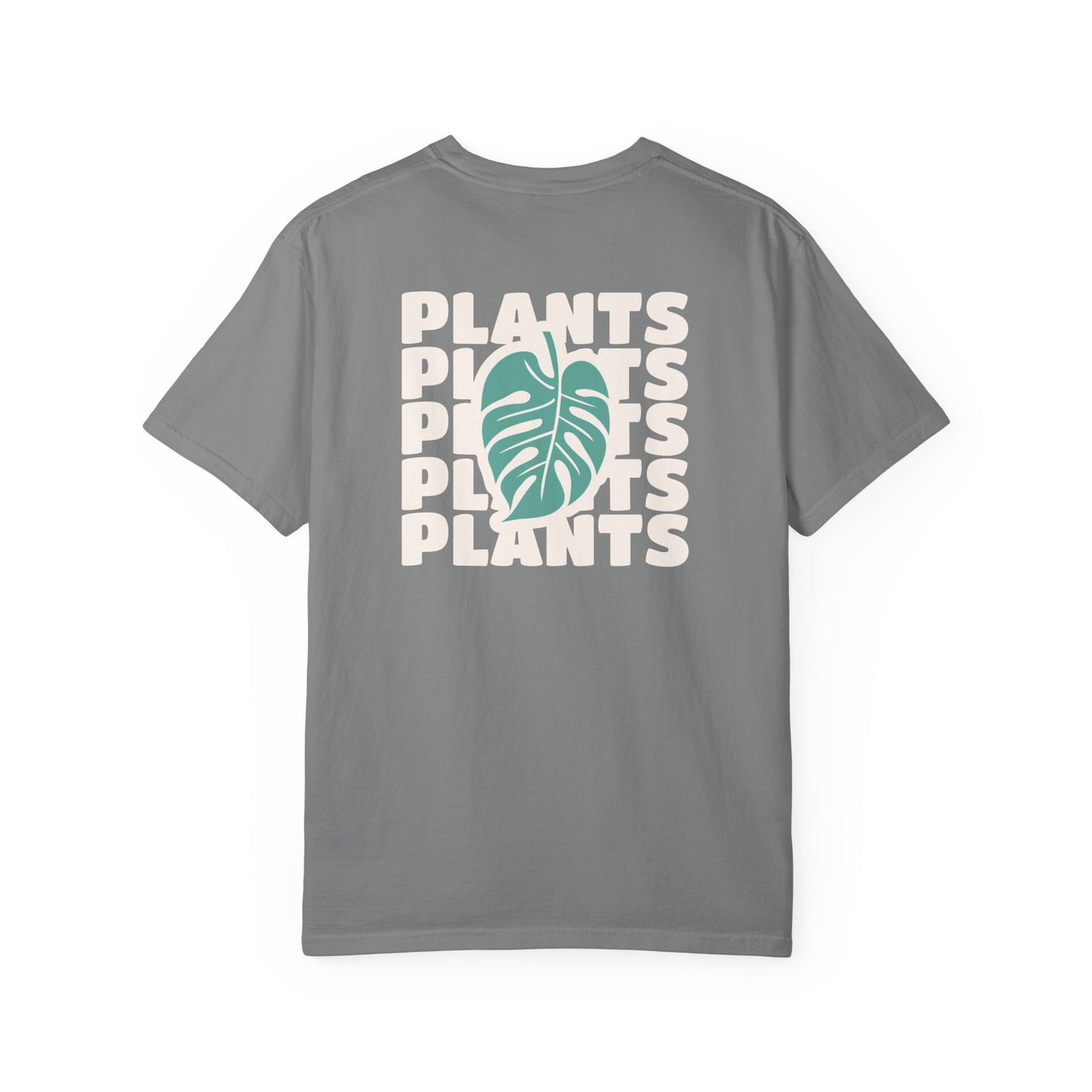 Plants Plants Plants T-Shirt