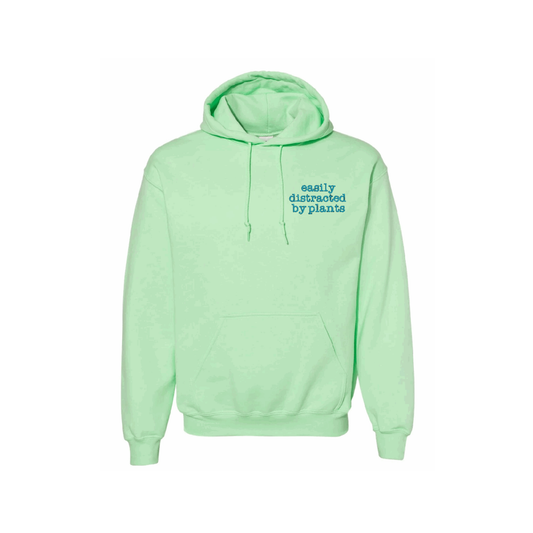 Easily Distracted By Plants Hoodie